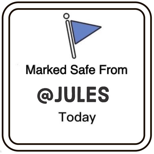 Marked Safe From Jules